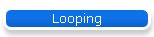 Looping